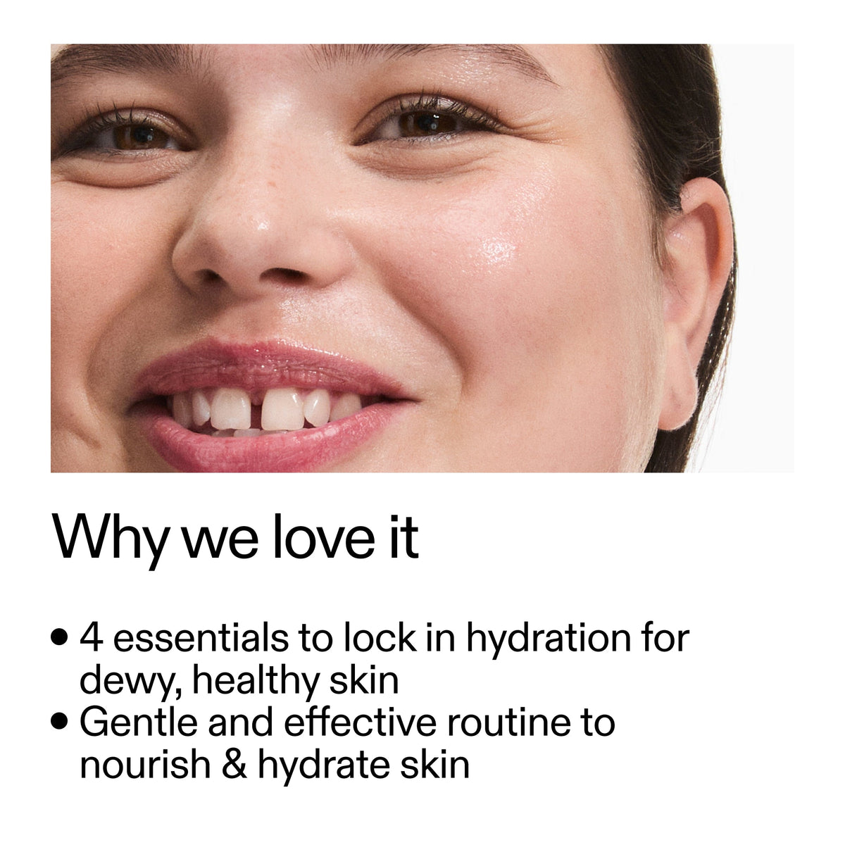 intro-routine-for-hydrated-skin-x6 Intro_Routine_for_Hydrated_Skin_CA_Why_we_love_it_2000x2000_a90adeea-82b9-48b0-aae2-bab9e25804c5.jpg